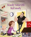 Kiedy tata Oli był mały. Tata Oli. Tom 7 - tantis.pl