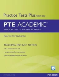 PTE Academic. Practice Tests Plus with key and audio