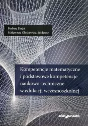 Kompetencje matematyczne i podstawowe kompetencje naukowo-techniczne w edukacji wczesnoszkolnej