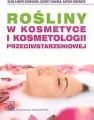 Rośliny w kosmetyce i kosmetologii przeciwstarzeniowej - tantis.pl