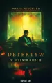 Detektyw w Brudnym Mieście - tantis.pl