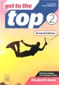 Get to the Top 2. Revised Edition. Student's Book - tantis.pl