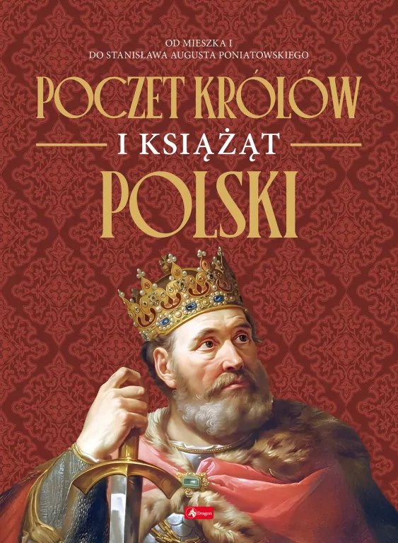 Poczet królów i książąt Polski - tantis.pl