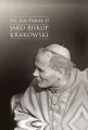 Św. Jan Paweł II jako biskup krakowski - tantis.pl