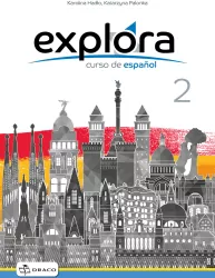 Explora 2. Curso de espanol. Zeszyt ćwiczeń