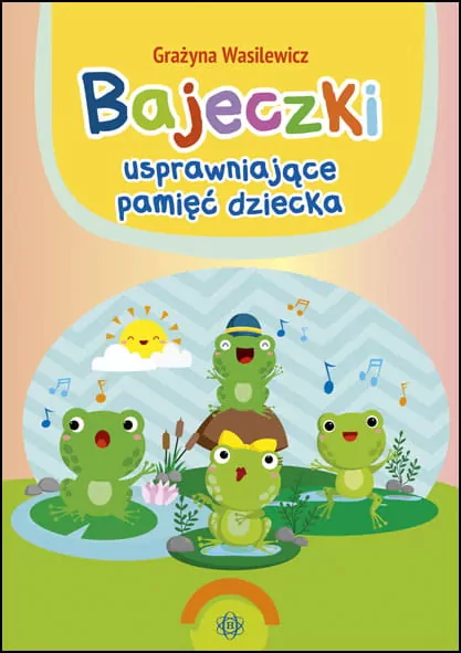 Bajeczki usprawniające pamięć dziecka - tantis.pl