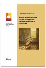 Narracje (re)konstrukcyjne narracje interwencyjne literackie reprezentacje dzieciństwa - tantis.pl