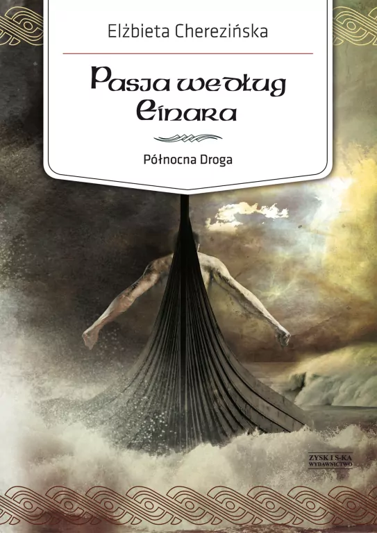 Pasja według Einara. Północna Droga. Tom 3 - tantis.pl