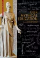 Our Mythical Education. - tantis.pl