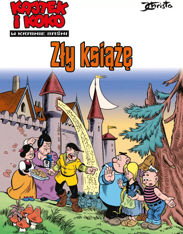 Zły książę. Kajtek i Koko. W krainie baśni. Tom 1 - tantis.pl