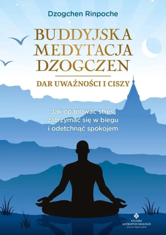 Buddyjska medytacja Dzogczen - dar uważności i cis - tantis.pl