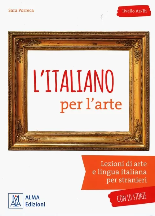 Litaliano per larte. A2/B1. Podręcznik + audio online. Język włoski - tantis.pl