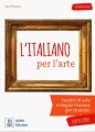 Litaliano per larte. A2/B1. Podręcznik + audio online. Język włoski - tantis.pl