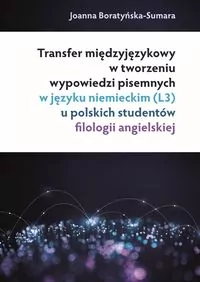 Transfer międzyjęzykowy w tworzeniu wypowiedzi.. - tantis.pl