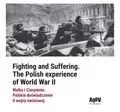 Walka i cierpienie. Polskie doświadczenie II wojny światowej - tantis.pl