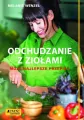 Odchudzanie z ziołami. Moje najlepsze przepisy - tantis.pl