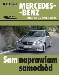 Mercedes-Benz C180 do C350, C200CD do C320CDI Sam naprawiam samochód - tantis.pl