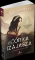 Córka Izajasza. Prorocy i Królowie. Tom 1 - tantis.pl
