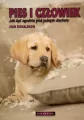 Pies i człowiek. Jak żyć zgodnie pod jednym dachem - tantis.pl