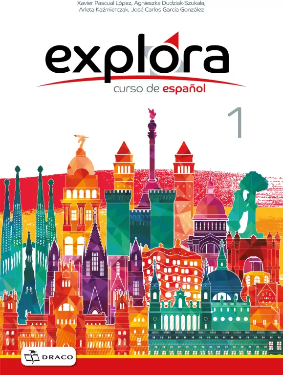 Explora. Curso de espanol. A1.1. Klasa VII. Język hiszpański - tantis.pl