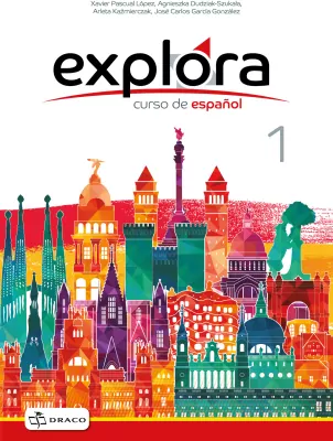 Explora. Curso de espanol. A1.1. Klasa VII. Język hiszpański