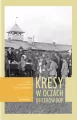 Kresy w oczach oficerów KOP - tantis.pl