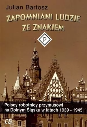 Zapomniani ludzie ze znakiem P - tantis.pl