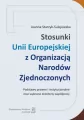 Stosunki Unii Europejskiej z Organizacją Narodów.. - tantis.pl