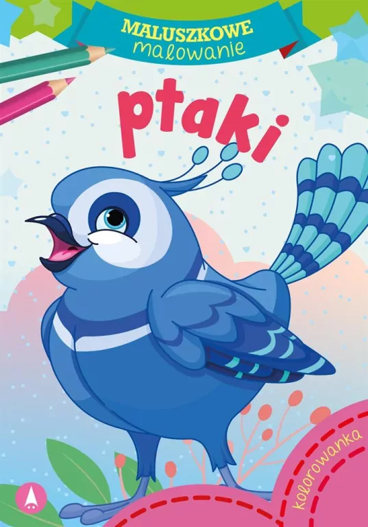 Ptaki. Maluszkowe malowanie - tantis.pl
