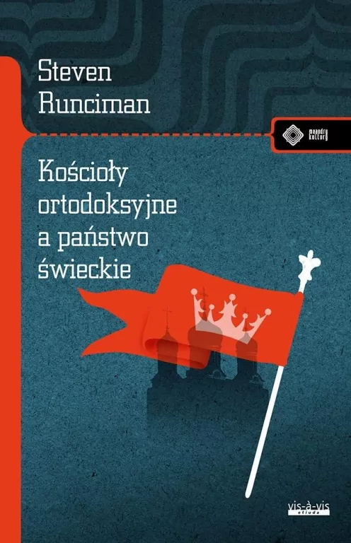 Kościoły ortodoksyjne, a świeckie państwo - tantis.pl
