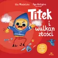 Titek i wulkan złości - tantis.pl