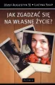 Jak zgadzać się na własne życie? - tantis.pl