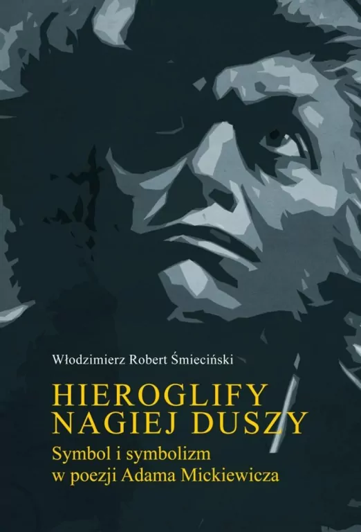 Hieroglify nagiej duszy. Symbol i symbolizm... - tantis.pl
