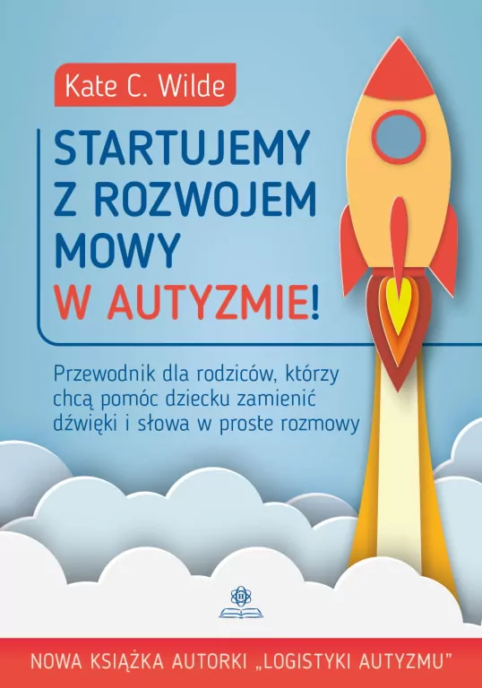 Startujemy z rozwojem mowy w autyzmie!. Wydanie 2024 - tantis.pl