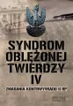 Syndrom oblężonej twierdzy. Zmagania kontrwywiadu II RP. Tom 4 - tantis.pl