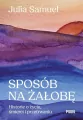 Sposób na żałobę. Historie o życiu... - tantis.pl