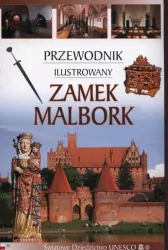 Przewodnik ilustrowany Zamek Malbork