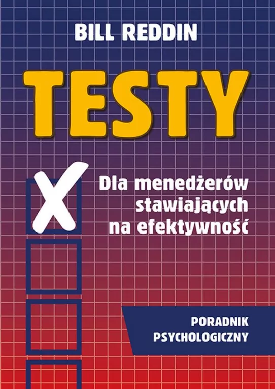 Testy dla menedżerów stawiających na efektywność - tantis.pl