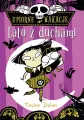 Lato z duchami. Upiorne wakacje - tantis.pl