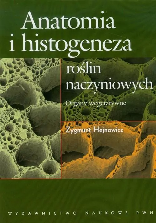Anatomia i histogeneza roślin naczyniowych - tantis.pl