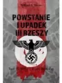 Powstanie i upadek III Rzeszy. Hitler i narodziny III Rzeszy. Tom 1 - tantis.pl