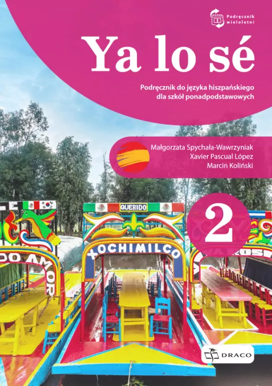 Ya lo sé 2. Język hiszpański. Podręcznik dla szkół ponadpodstawowych. Poziom A1+ - tantis.pl