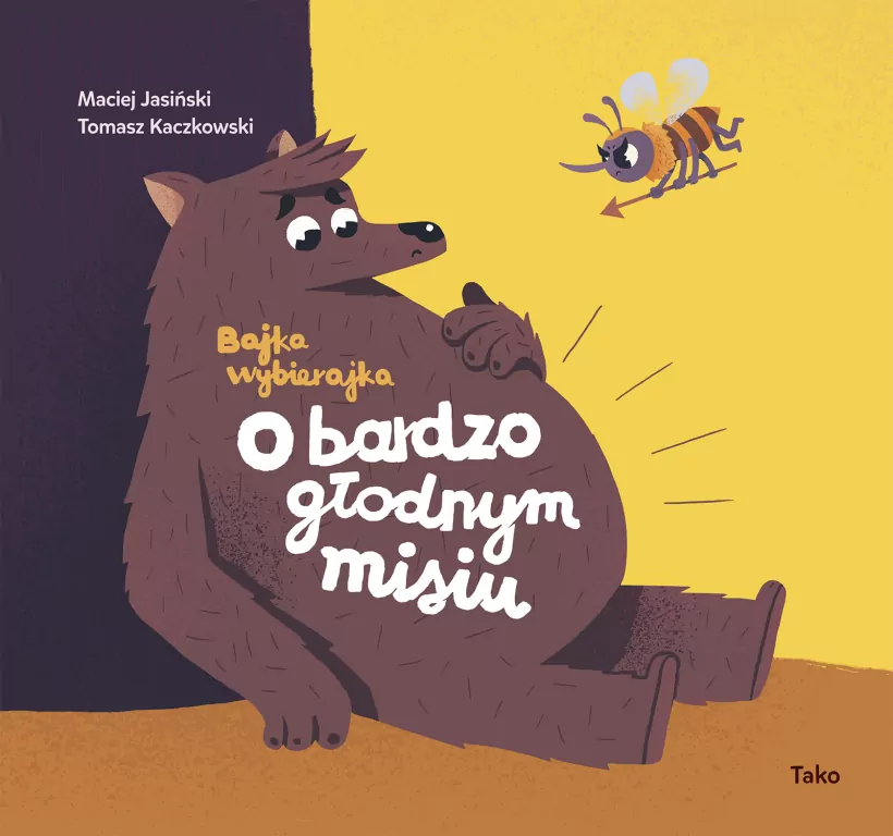 O bardzo głodnym misiu. Bajka wybierajka - tantis.pl