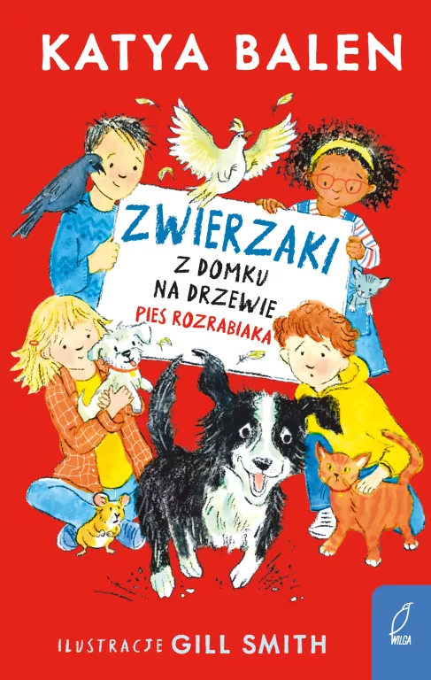 Pies rozrabiaka. Zwierzaki z domku na drzewie - tantis.pl