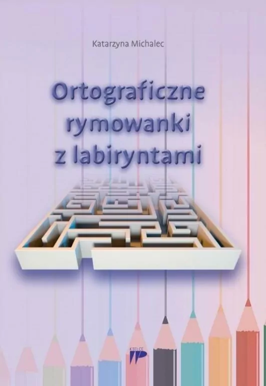Ortograficzne rymowanki z labiryntami - tantis.pl