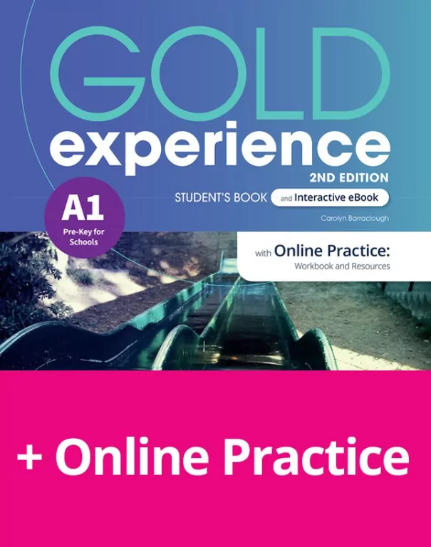 Gold experience A1. . 2nd edition. Student's Book with Online Practice. Język angielski. Podręcznik - tantis.pl