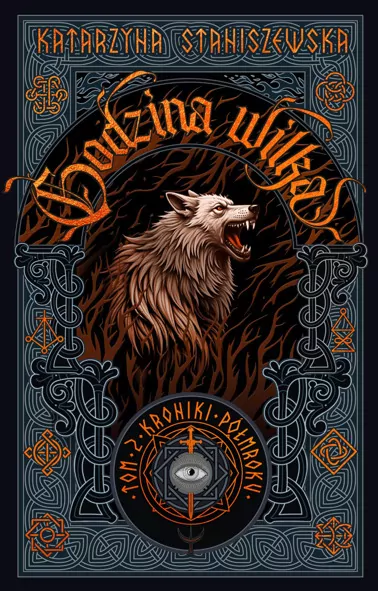 Godzina wilka. Tom II Kronik Półmroku - tantis.pl