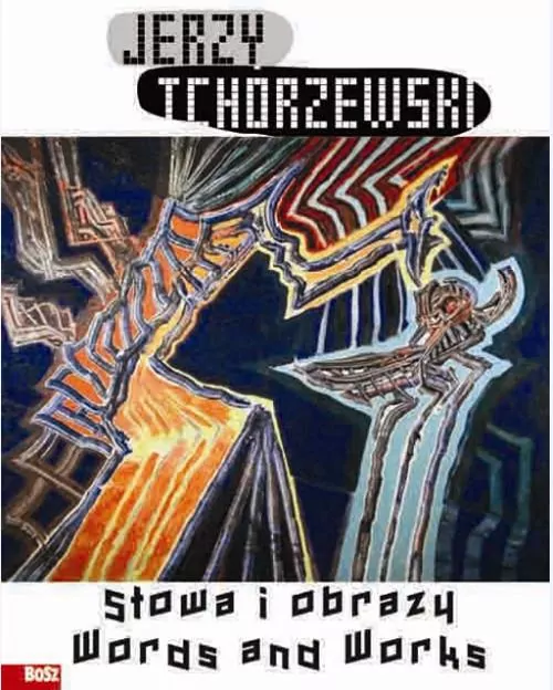 Jerzy Tchórzewski Słowa i obrazy - tantis.pl