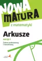 Nowa matura z matematyki. Zakres podstawowy i rozszerzony. Arkusze maturalne - tantis.pl