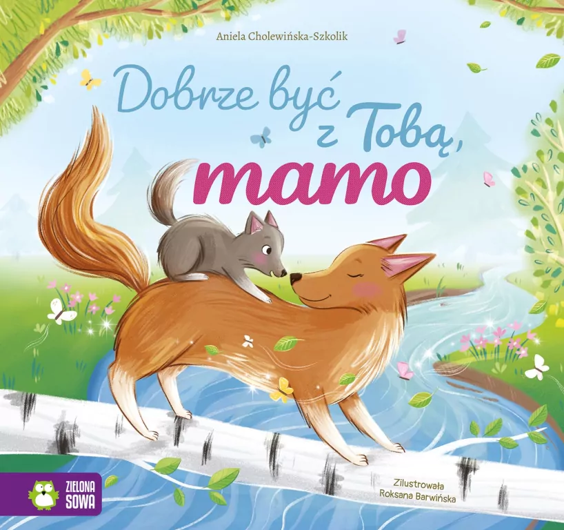 Dobrze być z Tobą, mamo - tantis.pl